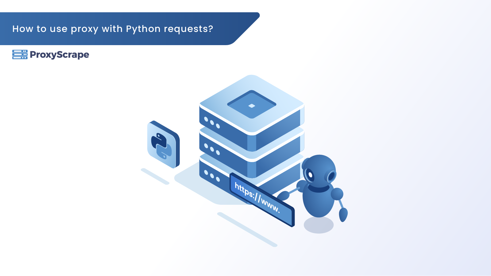 Proksi dengan Permintaan Python - 5 Langkah Sederhana